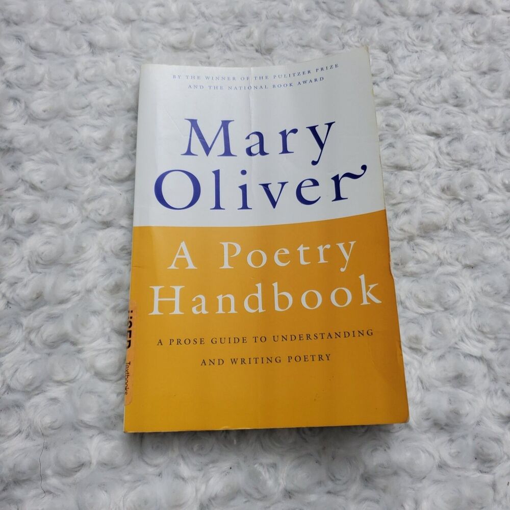 A Poetry Handbook by Mary Oliver Paperback Guide to Writing Poetry Reading Book